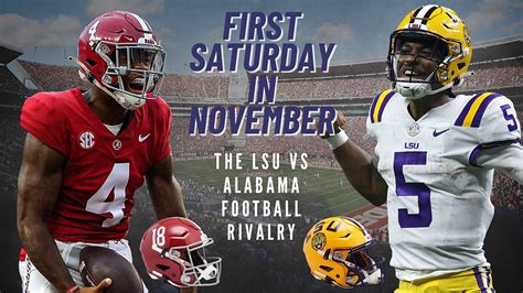 First Saturday in November: LSU vs. Alabama Rivalry through .